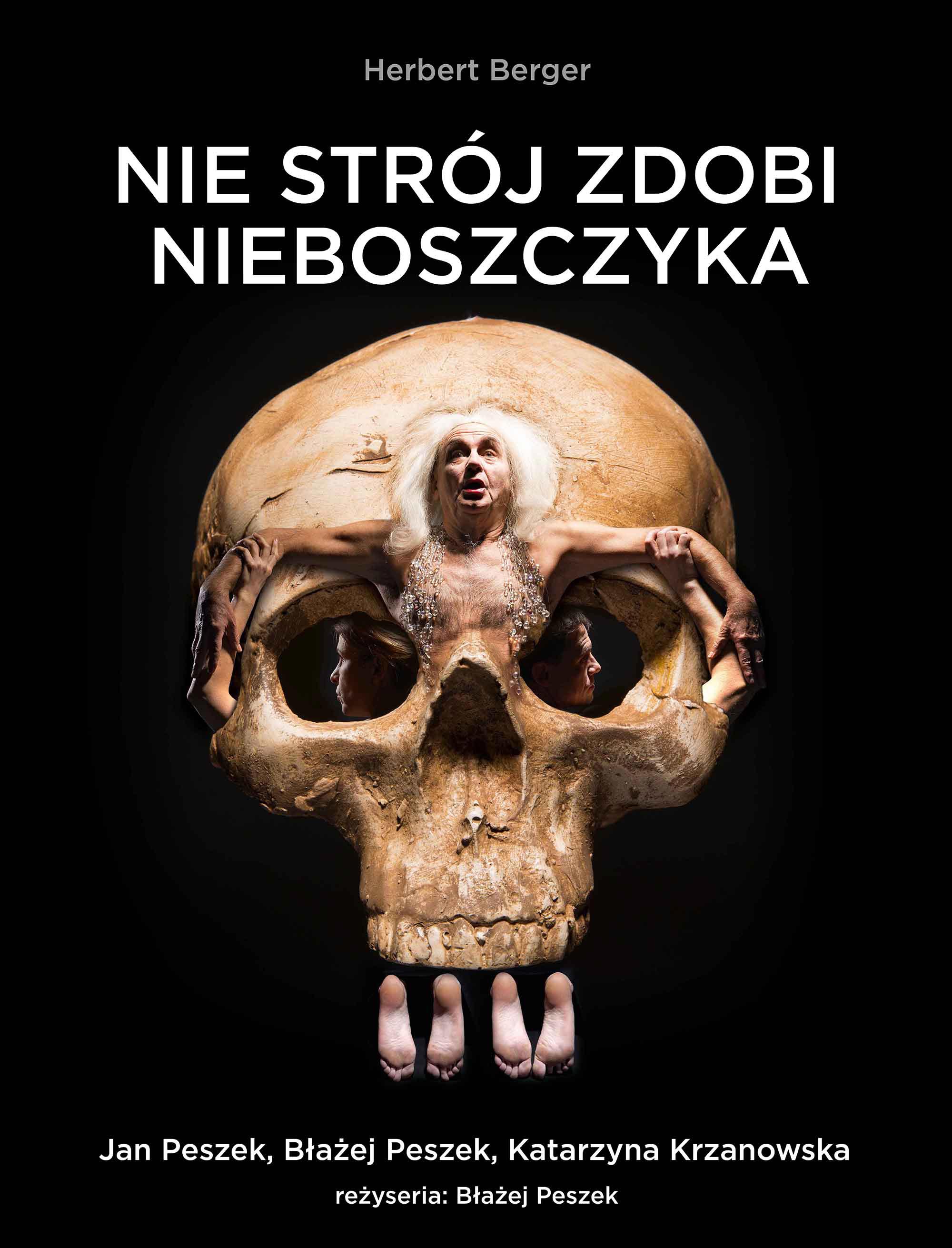Nie stroj zdobi nieboszczyka Jan Peszek rez Blazej Peszek teatr - fot. Mirosław Mróz Studio22